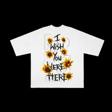 Load image into Gallery viewer, I Wish You Were Here-Sunflower Tee