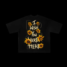 Load image into Gallery viewer, I Wish You Were Here-Sunflower Tee