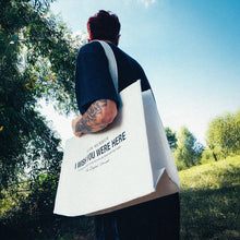 Load image into Gallery viewer, I WISH YOU WERE HERE TOTE BAG ( DESIGNER SIZE )
