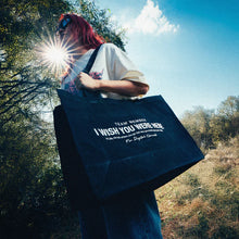 Load image into Gallery viewer, I WISH YOU WERE HERE TOTE BAG ( CASUAL ZIZE )
